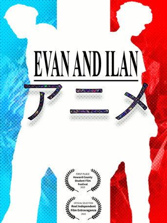 Evan and Ilan: The Anime () poster