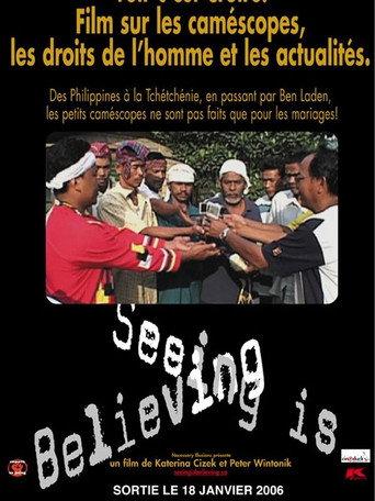 Seeing is Believing: Handicams, Human Rights and the News (2002) poster