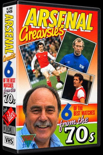 Arsenal F.C. - Greavsie's 6 of The Best Matches From The 70's (1989) poster