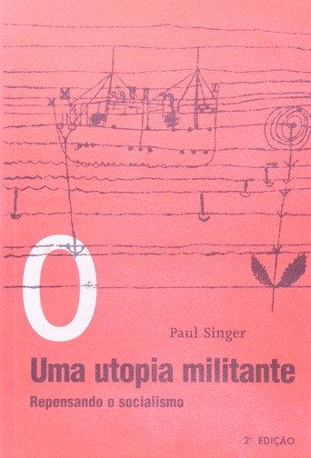 Paul Singer, Uma Utopia Militante (2021) poster