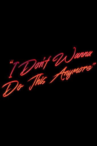 "I Don't Wanna Do This Anymore" (2028) poster