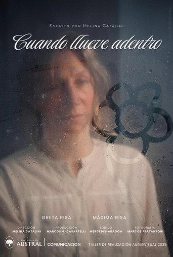 Cuando llueve adentro (2025) poster
