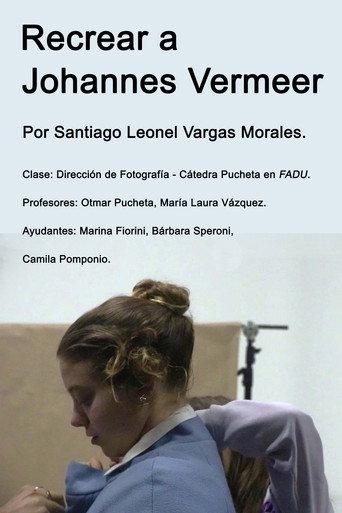 Recrear a Johannes Vermeer () poster
