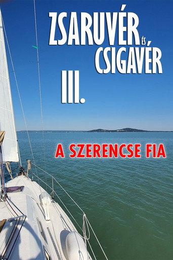 Zsaruvér és Csigavér III.: A szerencse fia (2008) poster