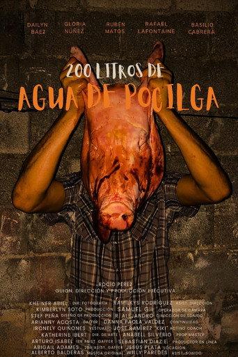 200 LITERS OF PIGSTY WATER (2025) poster