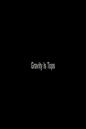 Gravity Is Tops (2009) poster