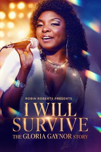 Robin Roberts Presents: I Will Survive: The Gloria Gaynor Story (2025) poster