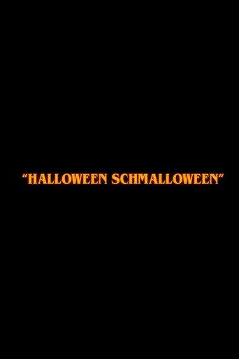 Halloween Schmalloween () poster