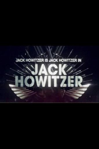 Jack Howitzer (2013) poster