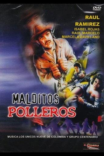 Malditos polleros (1985) poster