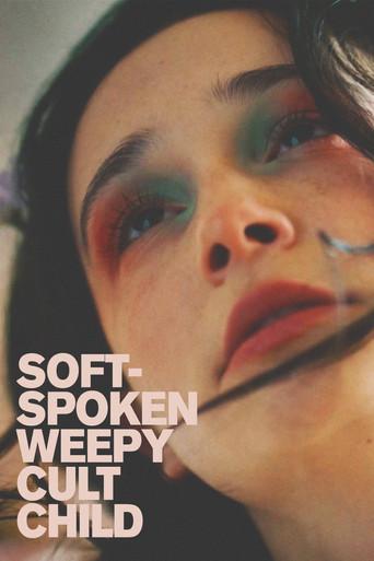 Soft-Spoken Weepy Cult Child () poster