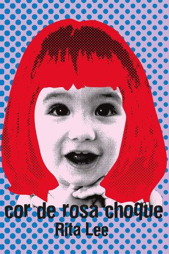 Rita Lee - Biograffiti: Cor de Rosa Choque (2007) poster