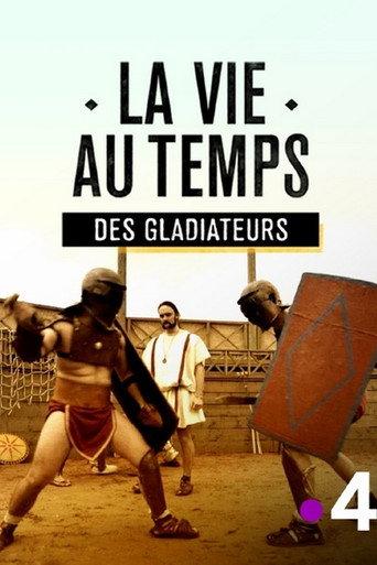 La vie au temps des gladiateurs (2018) poster