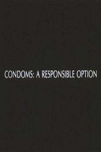 Condoms: A Responsible Option (1985) poster
