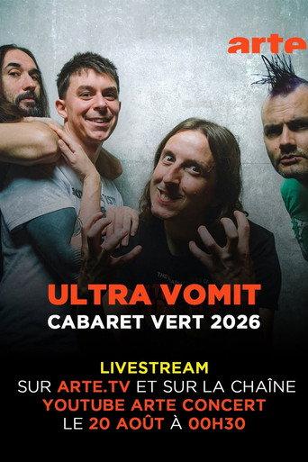 Ultra Vomit - Cabaret Vert 2026 (2026) poster