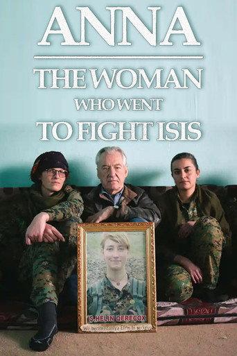 Anna: The Woman Who Went to Fight ISIS (2019) poster