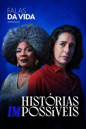 Falas da Vida: Histórias (Im)possíveis (2023) poster