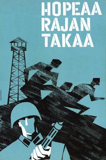 Hopeaa rajan takaa (1963) poster
