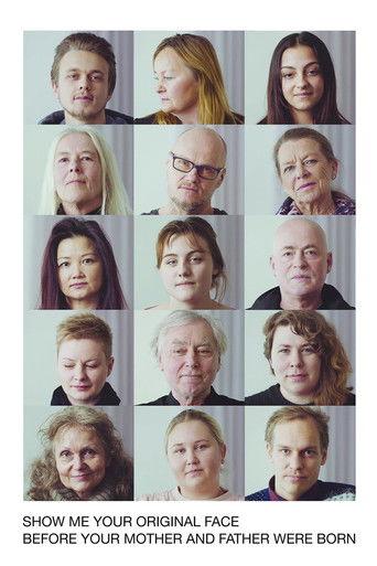 Show Me Your Original Face Before Your Mother and Father Were Born () poster
