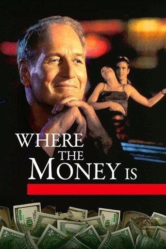 Where the Money Is (2000) poster