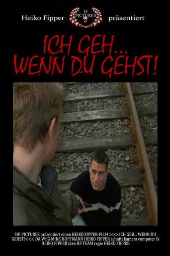 I'll Go... If You Go! (2002) poster