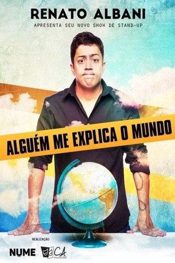 Renato Albani - Alguém Me Explica O Mundo (2020) poster
