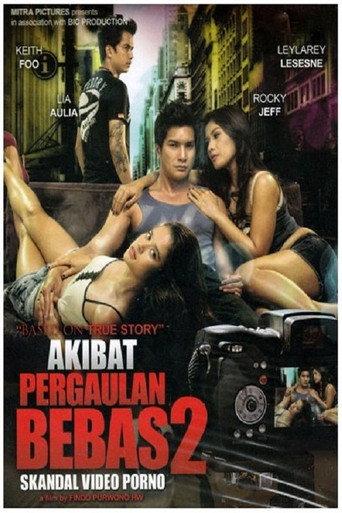 Akibat Pergaulan Bebas 2 (2011) poster