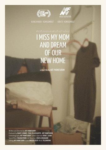 I Miss My Mom & Dream of Our New Home () poster