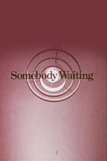 Somebody Waiting (1972) poster