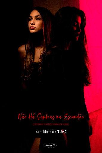 Não há Sombras na Escuridão (2022) poster