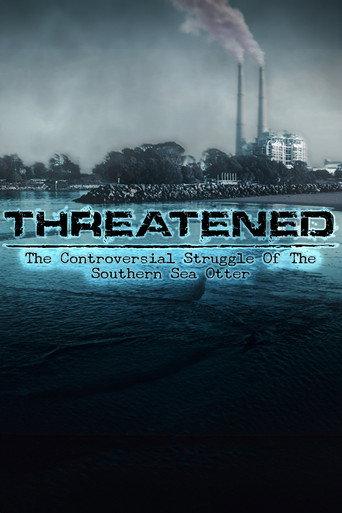 Threatened: The Controversial Struggle of the Southern Sea Otter (2013) poster