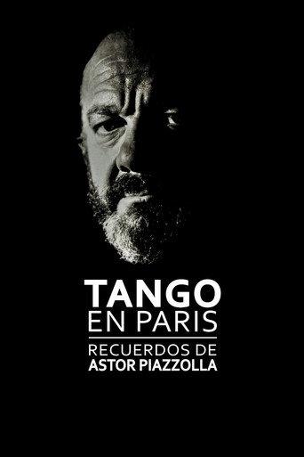 Tango in Paris: Memories of Astor Piazzolla (2017) poster