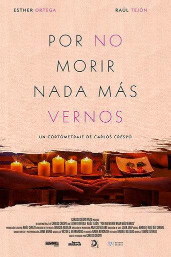 Por No Morir Nada Mas Vernos (2015) poster