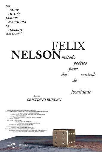 Nelson Felix – Método Poético para Descontrole de Localidade (2018) poster