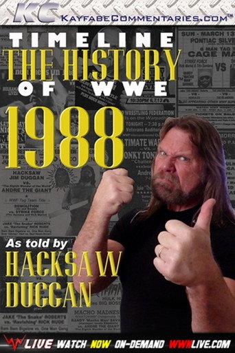 Timeline: The History of WWE – 1988 – As Told By Hacksaw Duggan (2010) poster