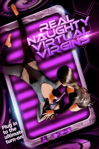 Real Naughty Virtual Virgins (2018) poster