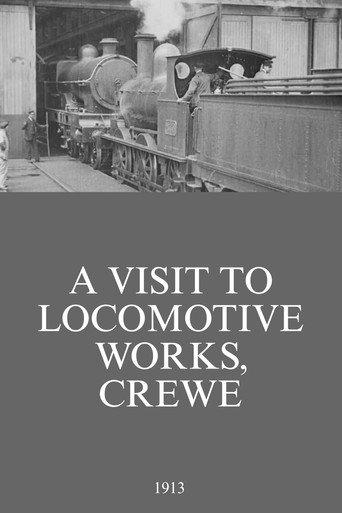 A Visit to Locomotive Works, Crewe (1913) poster