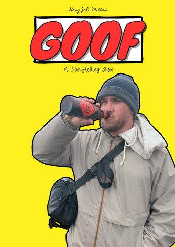 Gary John Miller: GOOF () poster