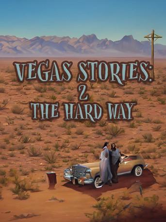 Vegas Stories: 2 the Hard Way (2023) poster