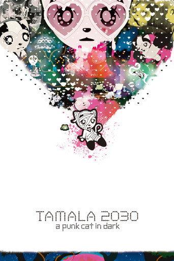 Tamala 2030: A Punk Cat in Dark (2027) poster