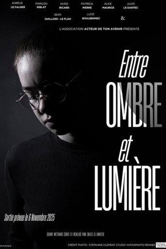 Entre ombre et lumière (2025) poster