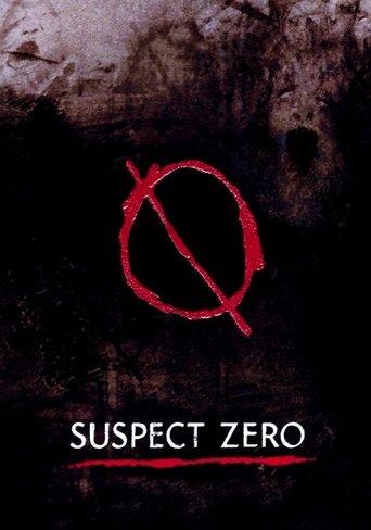 Suspect Zero (2004) poster