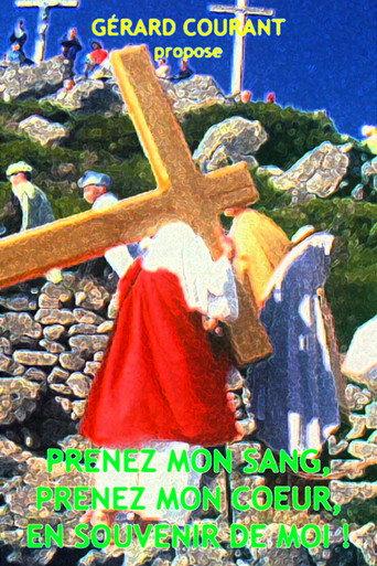 Prenez mon sang, prenez mon corps, en souvenir de moi ! (2005) poster