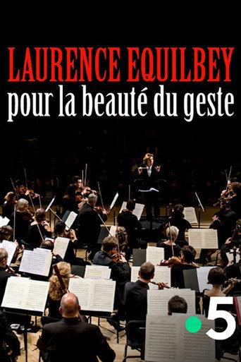Laurence Equilbey, pour la beauté du geste (2020) poster