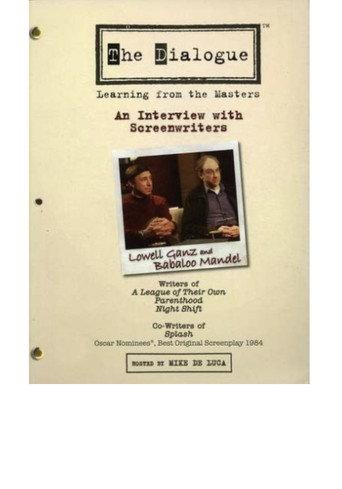 The Dialogue: An Interview with Screenwriters Lowell Ganz and Babaloo Mandel (2006) poster