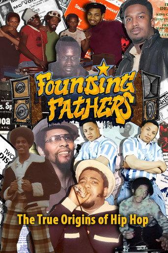 Founding Fathers (The True Origins of Hip Hop) (2012) poster