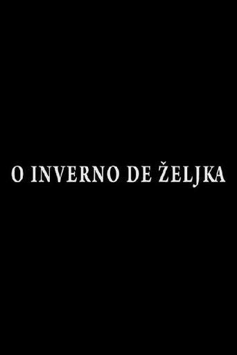 The Winter of Zeljka (2013) poster