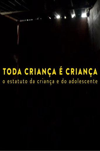 Toda Criança é Criança (2015) poster