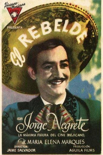 El rebelde (Romance de Antaño) (1943) poster