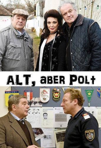Alt, aber Polt (2018) poster